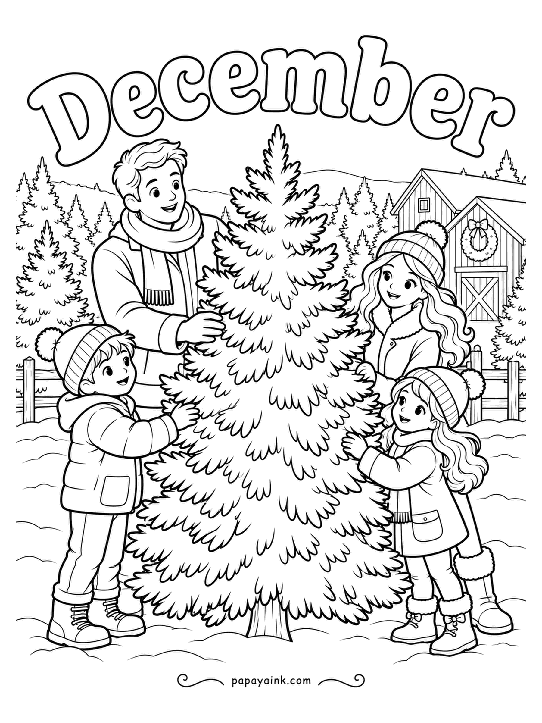 December Coloring Pages - Tree farm, December written across the sky, and the family has found the one. Father checks the top, the children test the branches, and the barn with its wreath waits behind the fence. Vary the green from branch to branch so the tree looks full.